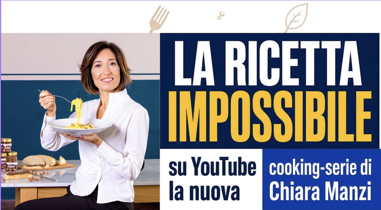 Chiara Manzi con un piatto di cacio e pepe accanto al logo della serie La Ricetta Impossibile, in onda su YouTube